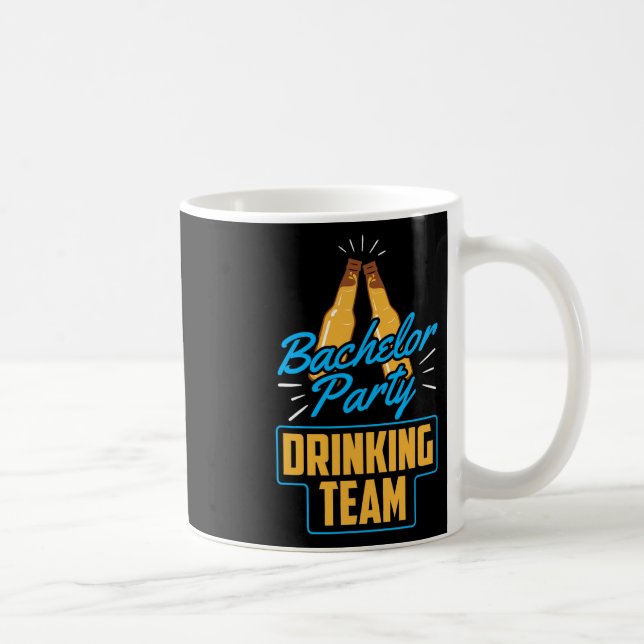 Bachelor Party Drinking Team Groom Bride 1  Coffee Mug (Right)