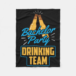 Bachelor Party Drinking Team Groom Bride 1 Fleece Blanket