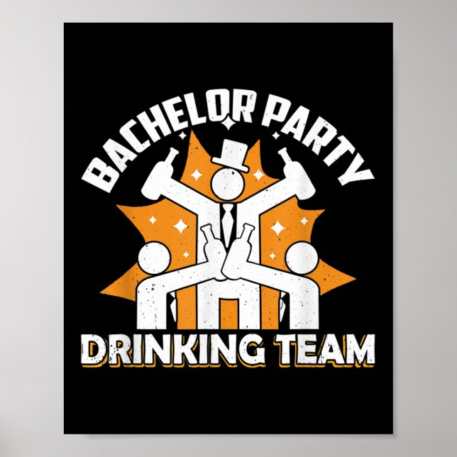 Bachelor Party Drinking Team Groom Bride _2  Poster (Front)