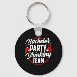 Bachelor Party Drinking Team Groom Bride Keychain