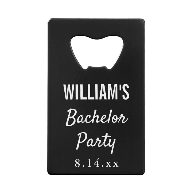 Bachelor Party Modern Typography Wedding Favour Credit Card Bottle Opener (Front)
