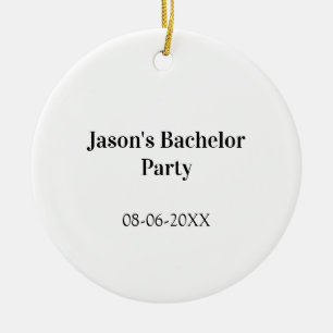 Bachelor party name date simple minimal best man  ceramic ornament
