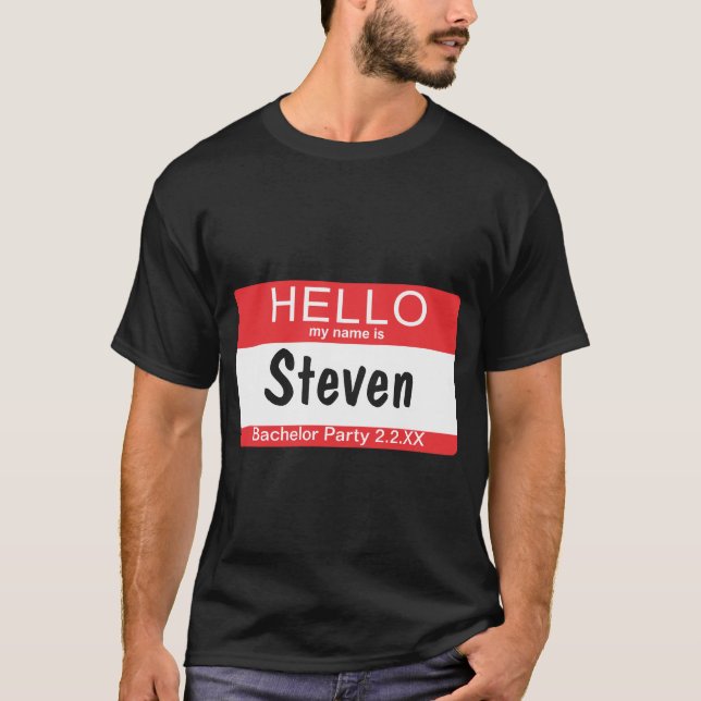 Bachelor Party Name Tag Gift T-Shirt (Front)