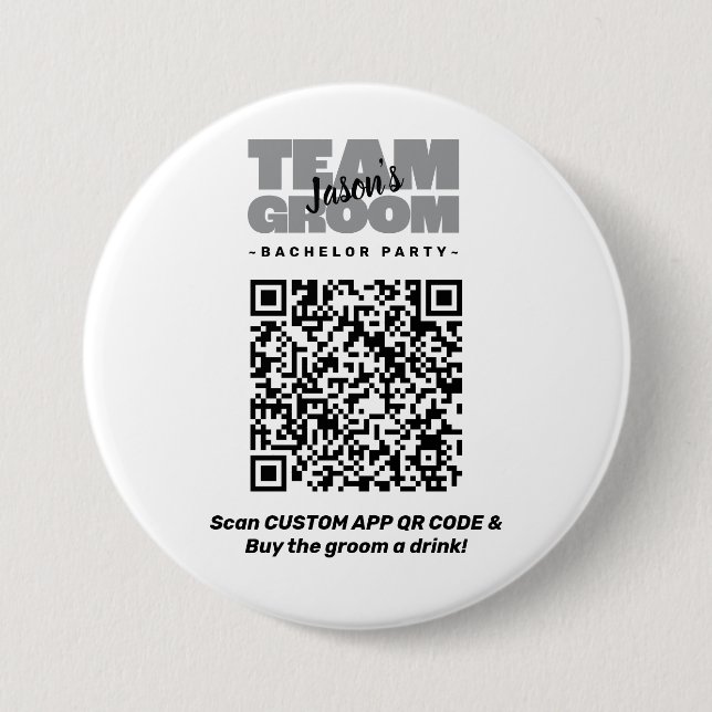 Bachelor Party QR Code Buy Drink Team Groom 3" 3 Inch Round Button (Front)