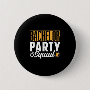 Bachelor Party Squad Bride Groom Team _2 2 Inch Round Button