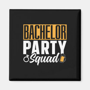 Bachelor Party Squad Bride Groom Team _2 Magnet