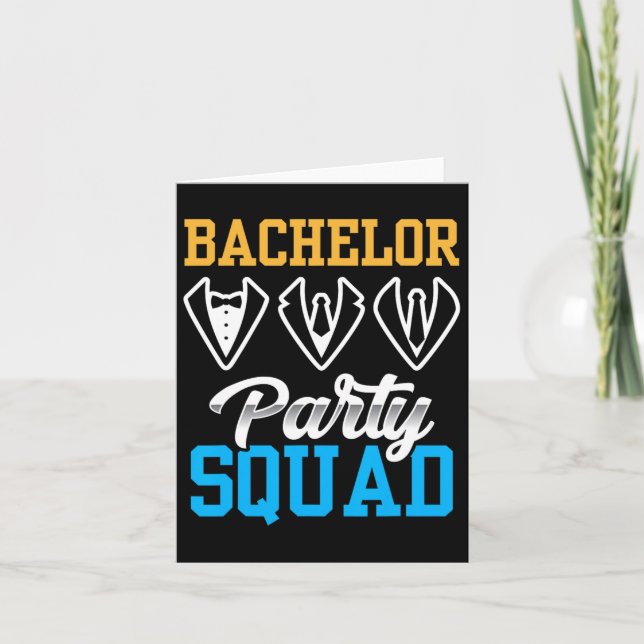 Bachelor Party Squad Bride Team Groom 1  Card (Front)