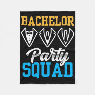 Bachelor Party Squad Bride Team Groom  Fleece Blanket