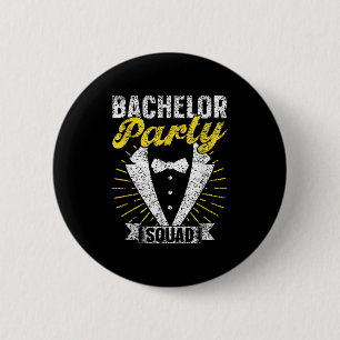 Bachelor Party Squad Groom Team Bride Bachelor  2 Inch Round Button
