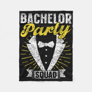 Bachelor Party Squad Groom Team Bride Bachelor  Fleece Blanket