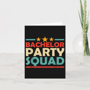 Bachelor Party Squad Team Bride Groom _1 Card
