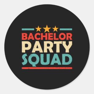 Bachelor Party Squad Team Bride Groom 1  Classic Round Sticker