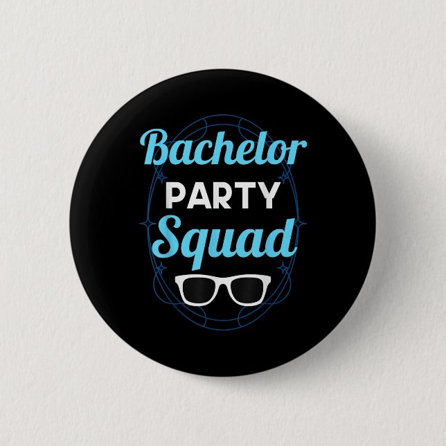 Bachelor Party Squad Team Bride Groom _2  2 Inch Round Button (Front)