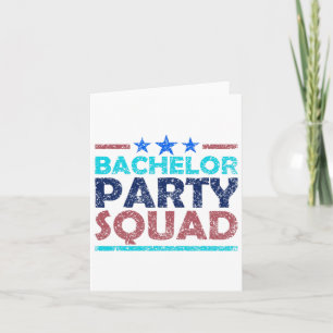 Bachelor Party Squad Team Bride Groom 2 Card
