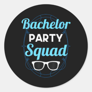Bachelor Party Squad Team Bride Groom _2  Classic Round Sticker