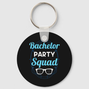 Bachelor Party Squad Team Bride Groom _2 Keychain
