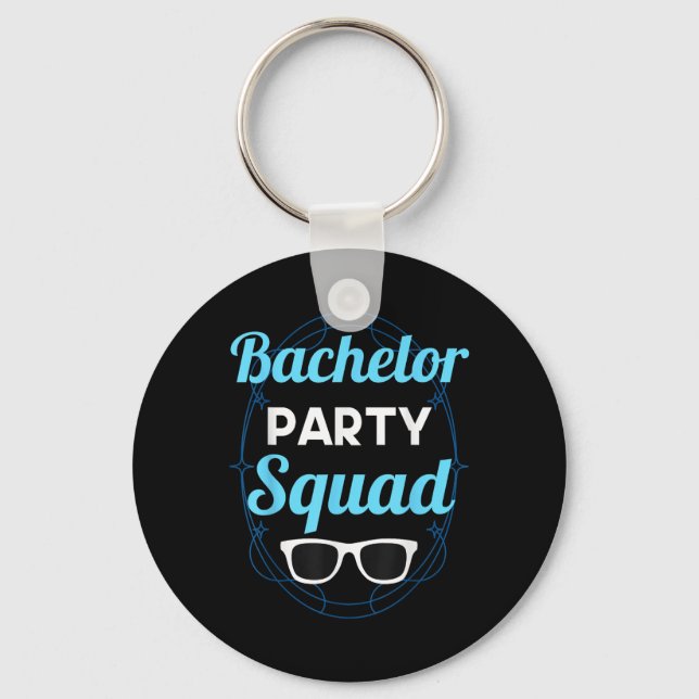 Bachelor Party Squad Team Bride Groom _2  Keychain (Front)