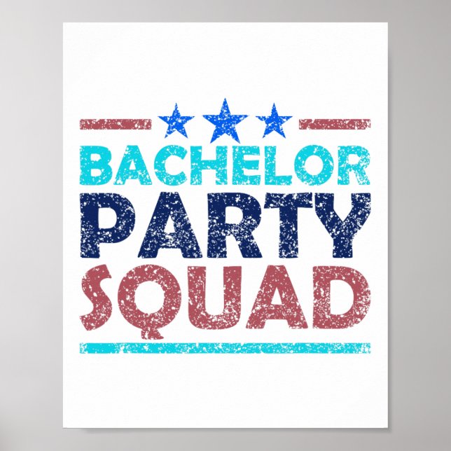 Bachelor Party Squad Team Bride Groom 2  Poster (Front)