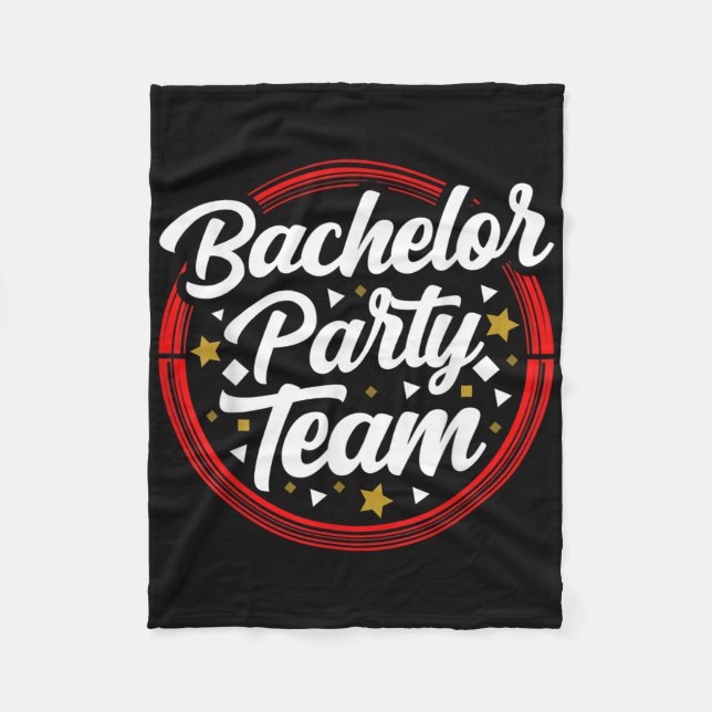 Bachelor Party Team Bride Groom _2  Fleece Blanket (Front)