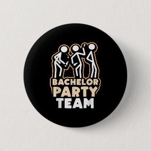 Bachelor Party Team Groom Bride _4 2 Inch Round Button