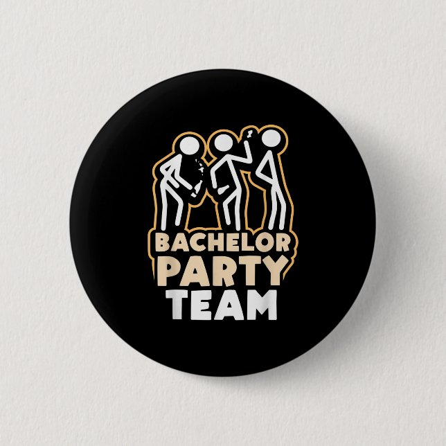 Bachelor Party Team Groom Bride _4  2 Inch Round Button (Front)