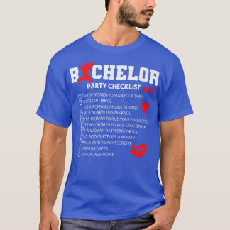 Bachelor Supplies Party Checklist Groom Groomsmen T-Shirt