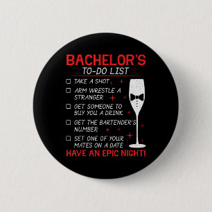Bachelor To Do List Groom Bride Party Funny Bachel 2 Inch Round Button