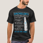 Bachelor To Do List Groom Bride Party Funny Bachel T-Shirt<br><div class="desc">Bachelor To Do List Groom Bride Party Funny Bachelor</div>
