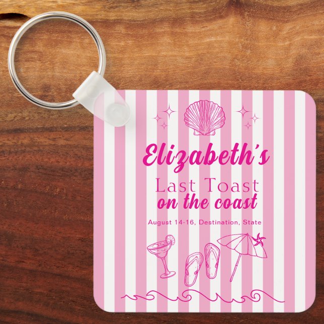 Bachelorette Beach Party Last Toast On the Coast Keychain (Front)