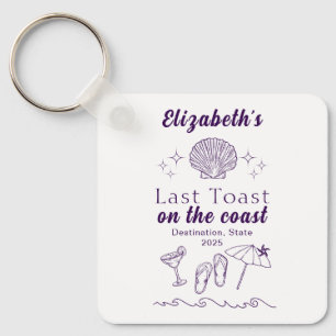 Bachelorette Beach Party Last Toast On the Coast  Keychain