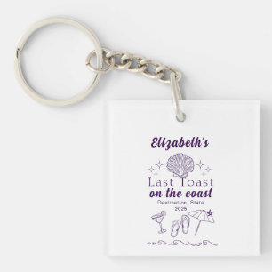 Bachelorette Beach Party Last Toast On the Coast  Keychain