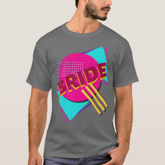 Bachelorette Bride Retro 90s Colourful Design  T-Shirt