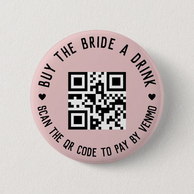 Bachelorette Buy the Bride a drink Pin Button (Front)