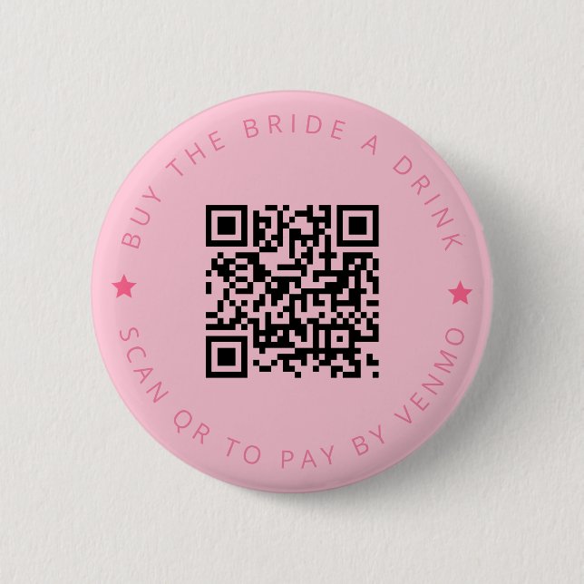 Bachelorette Buy The Bride A Drink Pink QR Code  2 Inch Round Button (Front)