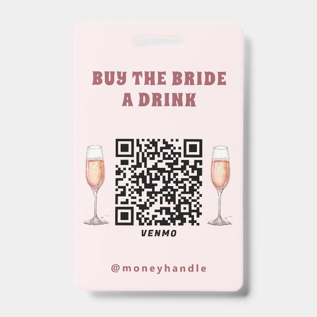 Bachelorette Buy The Bride A Drink QR-Code Badge (Front)
