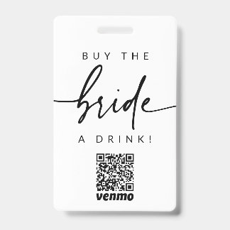 Bachelorette Buy the Bride a Drink QR Code Badge