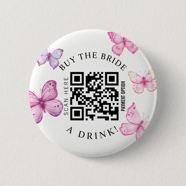Bachelorette Buy the Bride a drink QR code  Button (Front)