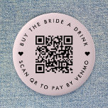 Bachelorette Buy The Bride A Drink | QR Code Pink 2 Inch Round Button<br><div class="desc">A simple custom blush pink "Buy the Bride a Drink" Bachelorette Party QR code round button pin in a modern minimalist style with a cute heart detail. The template can be easily updated with your QR code and custom text,  eg. scan QR to pay by Venmo. #bachelorette #buythebrideadrink #QRcode</div>