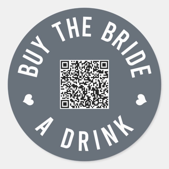 Bachelorette Buy The Bride A Drink Venmo QR Code Classic Round Sticker (Front)