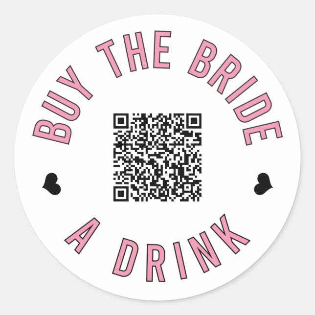 Bachelorette Buy The Bride A Drink Venmo QR Code  Classic Round Sticker (Front)