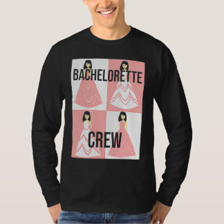 Bachelorette Crew bride evening bechlorette party T-Shirt