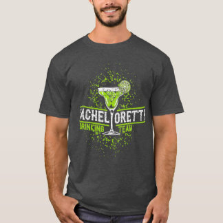 bachelorette drinking team T-Shirt