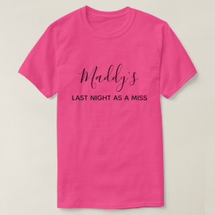 Bachelorette Miss to Mrs Bride to Be Pink T-Shirt