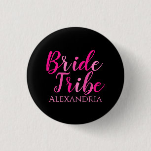 Bachelorette Party Bride Tribe Hot Pink Black  1 Inch Round Button