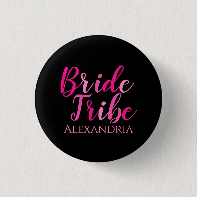 Bachelorette Party Bride Tribe Hot Pink Black  1 Inch Round Button (Front)