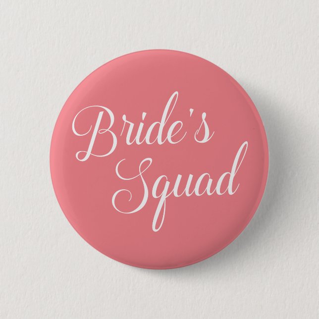 Bachelorette Party Bride's Squad 2 Inch Round Button (Front)
