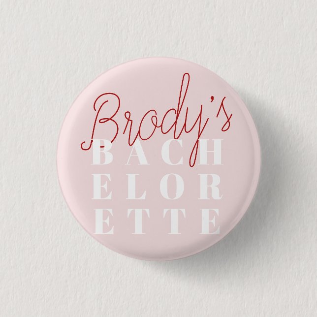 Bachelorette Party - Brody 1 Inch Round Button (Front)