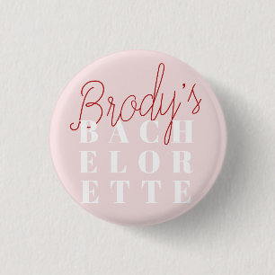Bachelorette Party - Brody 1 Inch Round Button