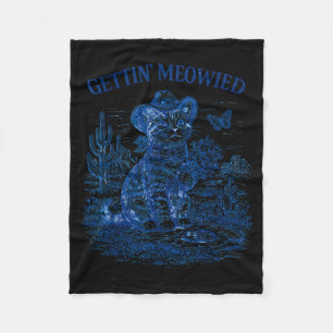 Bachelorette Party Cowboy Cowgirl Getting Meowied Fleece Blanket