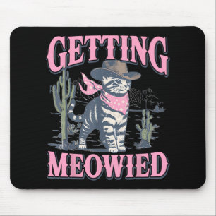 Bachelorette Party Cowgirl Getting Meowied Cat Bri Mouse Pad